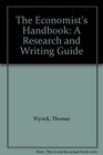 The Economist's Handbook A Research and Writing Guide