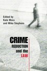 Crime Reduction and the Law