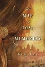 The Map of Lost Memories: A Novel