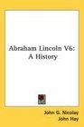 Abraham Lincoln V6 A History