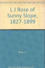 LJ Rose of Sunny Slope 18271899