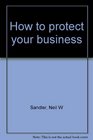 How to protect your business