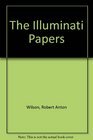 The Illuminati Papers