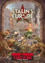 Stalins Europe the Soviet Invasion of