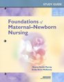 Study Guide for Foundations of MaternalNewborn Nursing