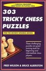 303 Tricky Chess Puzzles