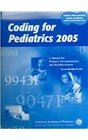 Coding For Pediatrics A Manual For Pediatric Documentation And Reimbursement 2005