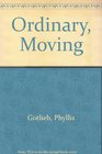 Ordinary Moving