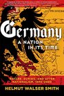 Germany A Nation in Its Time Before During and After Nationalism 15002000