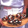 Pizza 50 Traditional and Alternative Recipes for the Oven and Grill