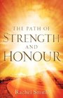 The Path of Strength and Honour
