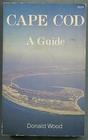 Cape Cod A Guide