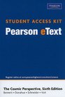 Pearson eText Student Access Kit for The Cosmic Perspective