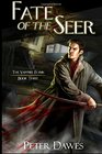 Fate of the Seer Book Three of The Vampire Flynn