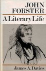 John Forster  A Literary Life