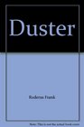 Duster A novel