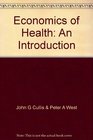 Economics of Health An Introduction