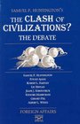 The Clash of Civilizations The Debate