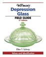 Warman's Depression Glass Field Guide Values And Identification