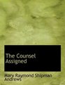 The Counsel Assigned