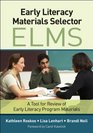 Early Literacy Materials Selector  A Tool for Review of Early Literacy Program Materials