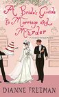 A Bride's Guide to Marriage and Murder (A Countess of Harleigh Mystery)