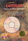 German Level 2 Learn in Your Car Cd