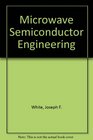 Microwave Semiconductor Engineering