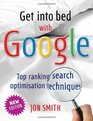 Get Into Bed With Google