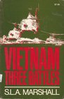 Vietnam Three Battles