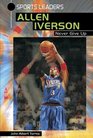 Allen Iverson Never Give Up