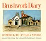 Brushwork Diary Watercolors of Early Nevada