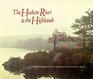 The Hudson River and the Highlands The Photographs of Robert Glenn Ketchum