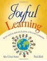 Joyful Learning: Active and Collaborative Learning in Inclusive Classrooms