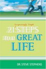 21 Surprisingly Simple Steps To A Great Life
