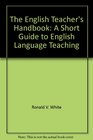 The English Teacher's Handbook