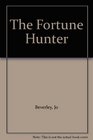 The Fortune Hunter