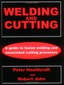 Welding and Cutting A Guide to Fusion Welding and Associated Cutting Processes
