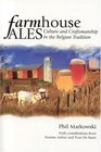 Farmhouse Ales  Culture and Craftsmanship in the European Tradition