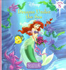 Dreams Under the Sea (Disney Princess Storybook Library, Vol 8)