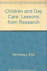 Children and Day Care Lessons From Research