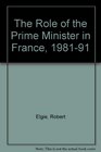 The Role of the Prime Minister in France 198191