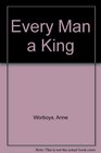 Every Man a King