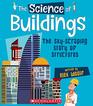 The Science of Buildings The SkyScraping Story of Structures