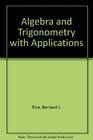Algebra and Trigonometry With Applications