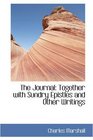 The Journal Together with Sundry Epistles and Other Writings