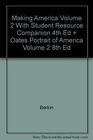Making America Volume 2 With Student Resource Companion 4th Ed  Oates Portrait of America Volume 2 8th Ed
