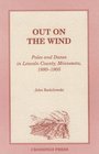 Out on the Wind Poles and Danes in Lincoln County Minnesota 18801905