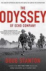 The Odyssey of Echo Company The 1968 Tet Offensive and the Epic Battle to Survive the Vietnam War