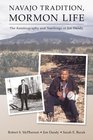 Navajo Tradition Mormon Life The Autobiography and Teachings of Jim Dandy